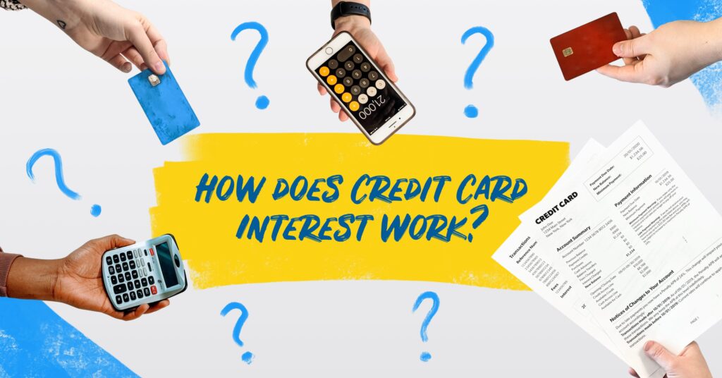 How does my credit card interest work