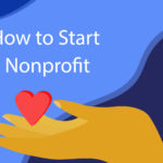 How to Start a Non-Profit Organization in 3 Steps